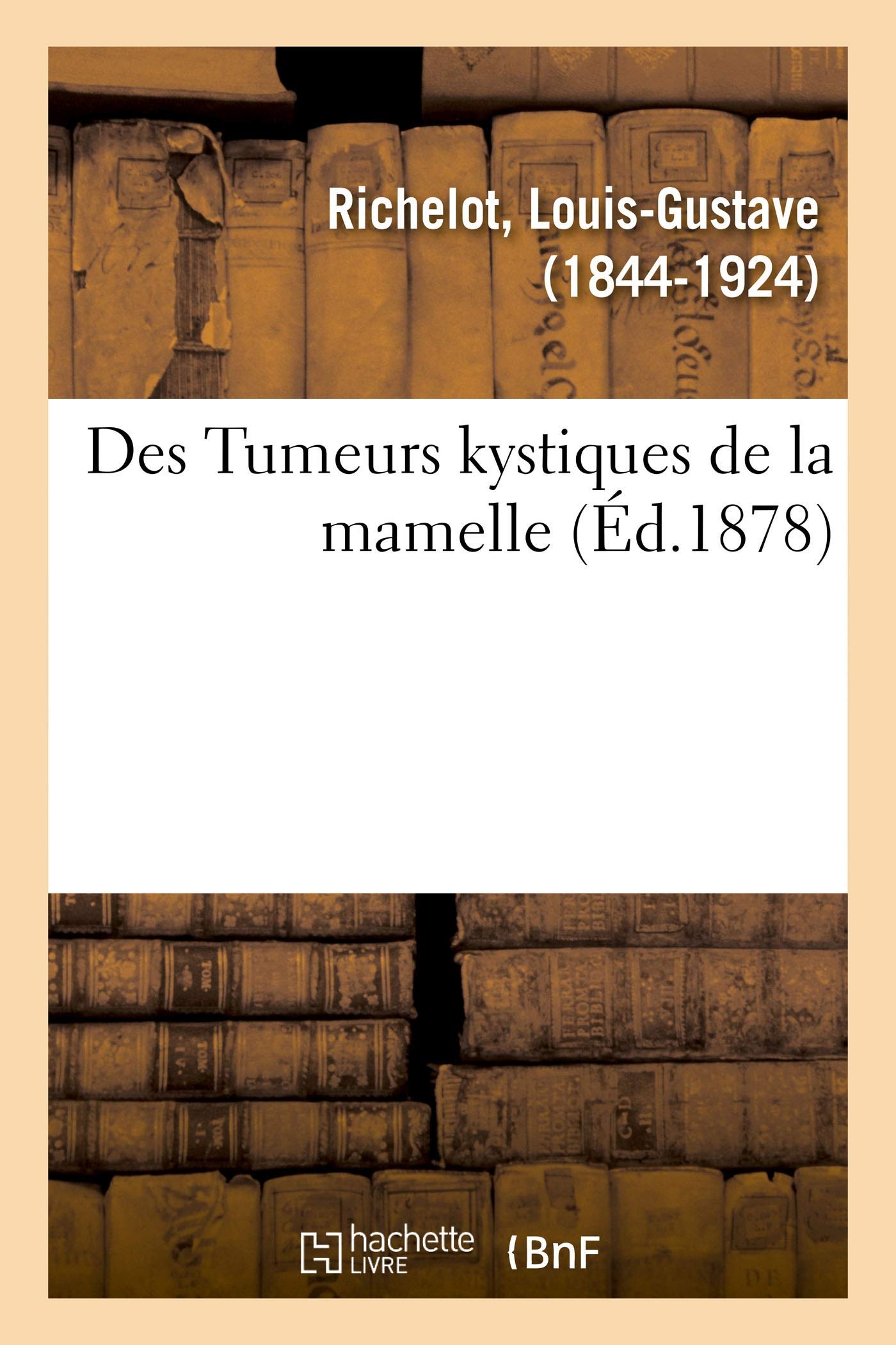 Des Tumeurs kystiques de la mamelle book