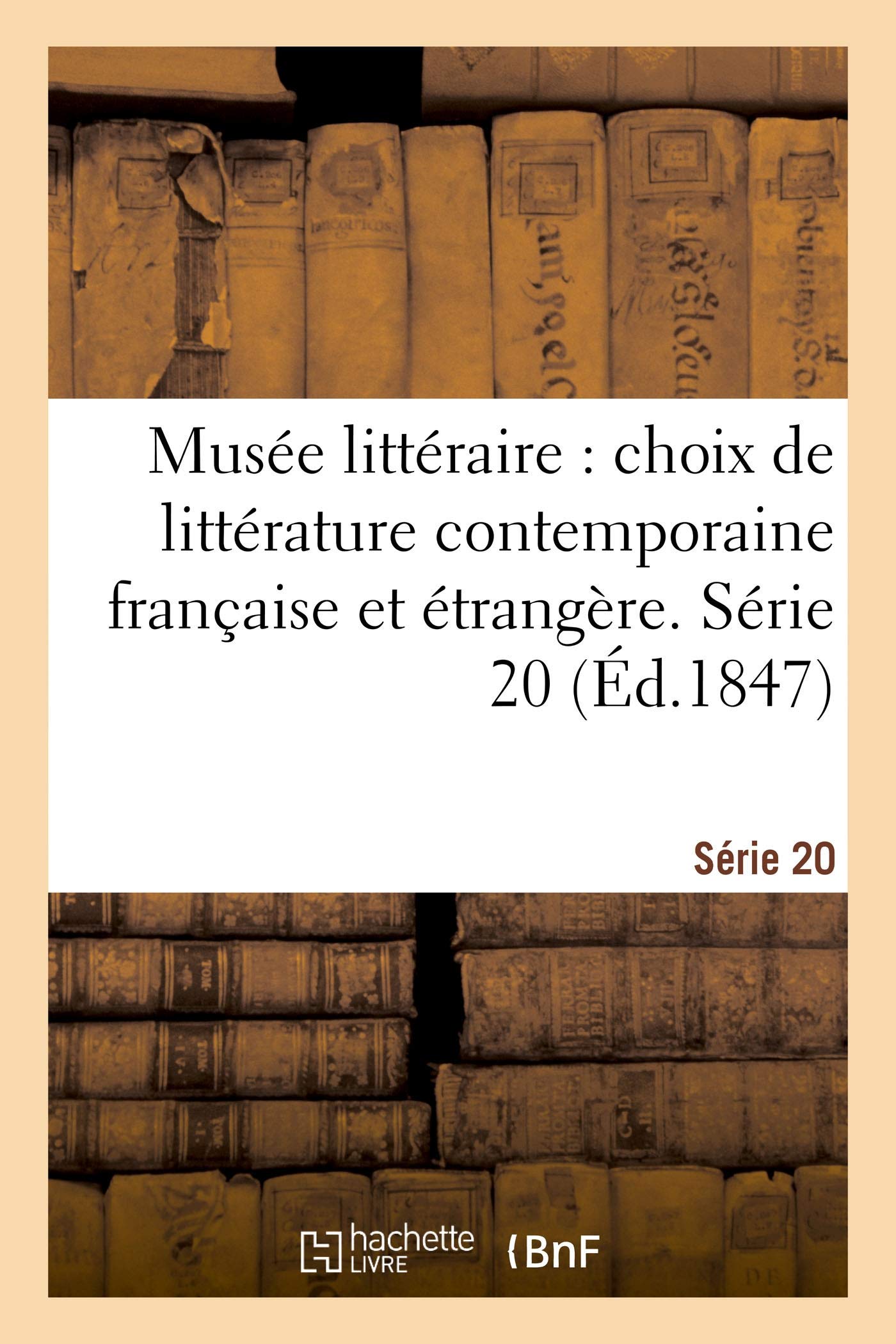 Musée littéraire, choix de littérature contemporaine française et étrangère. Série 20 book