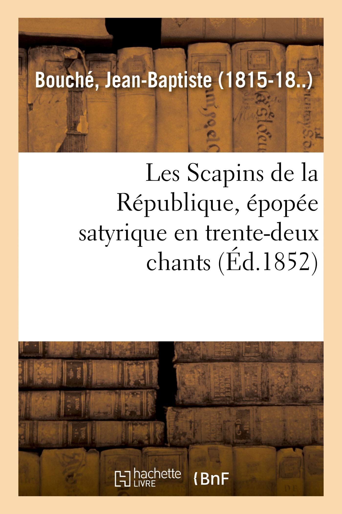 Les Scapins de la République, épopée satyrique en trente-deux chants book