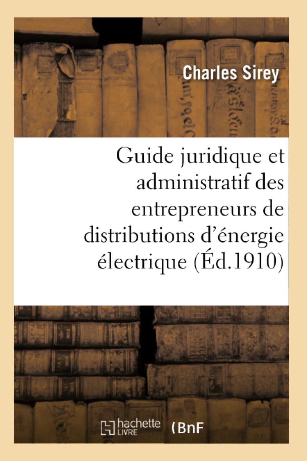 Guide juridique et administratif des entrepreneurs de distributions d'énergie électrique book