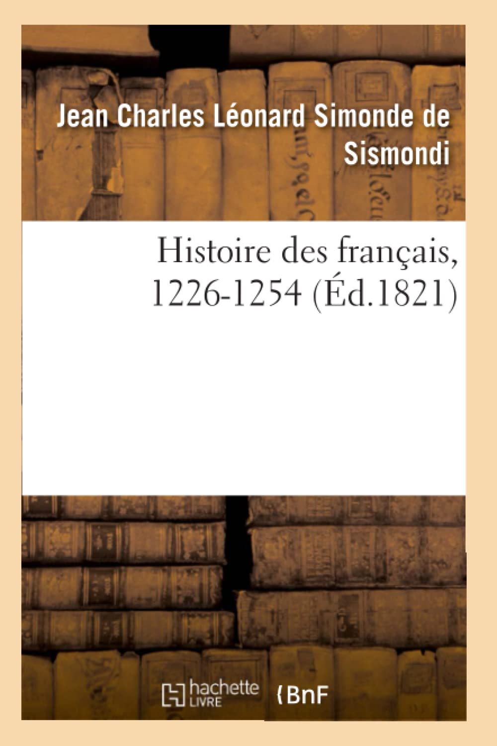 Histoire des français, 1226-1254. Tome VII book