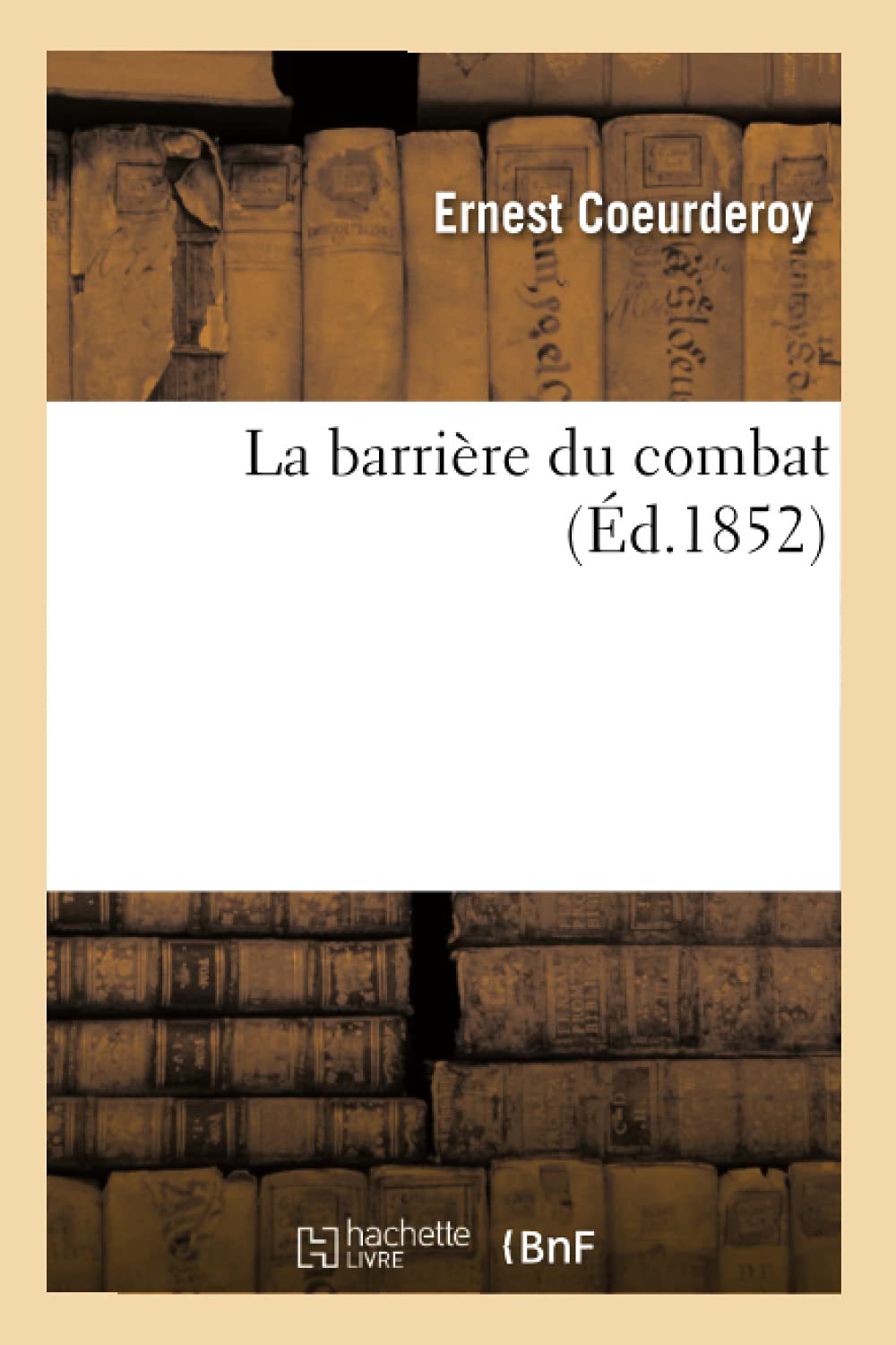 La barrière du combat (Éd.1852) book