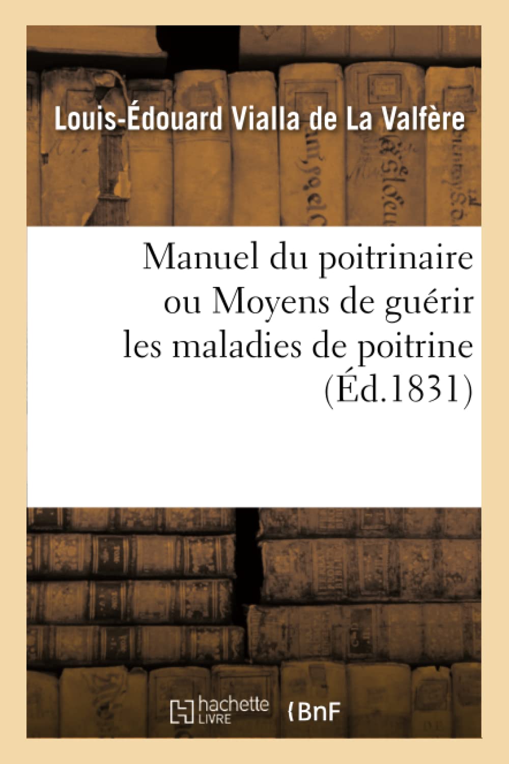 Manuel du poitrinaire ou Moyens de guérir les maladies de poitrine book