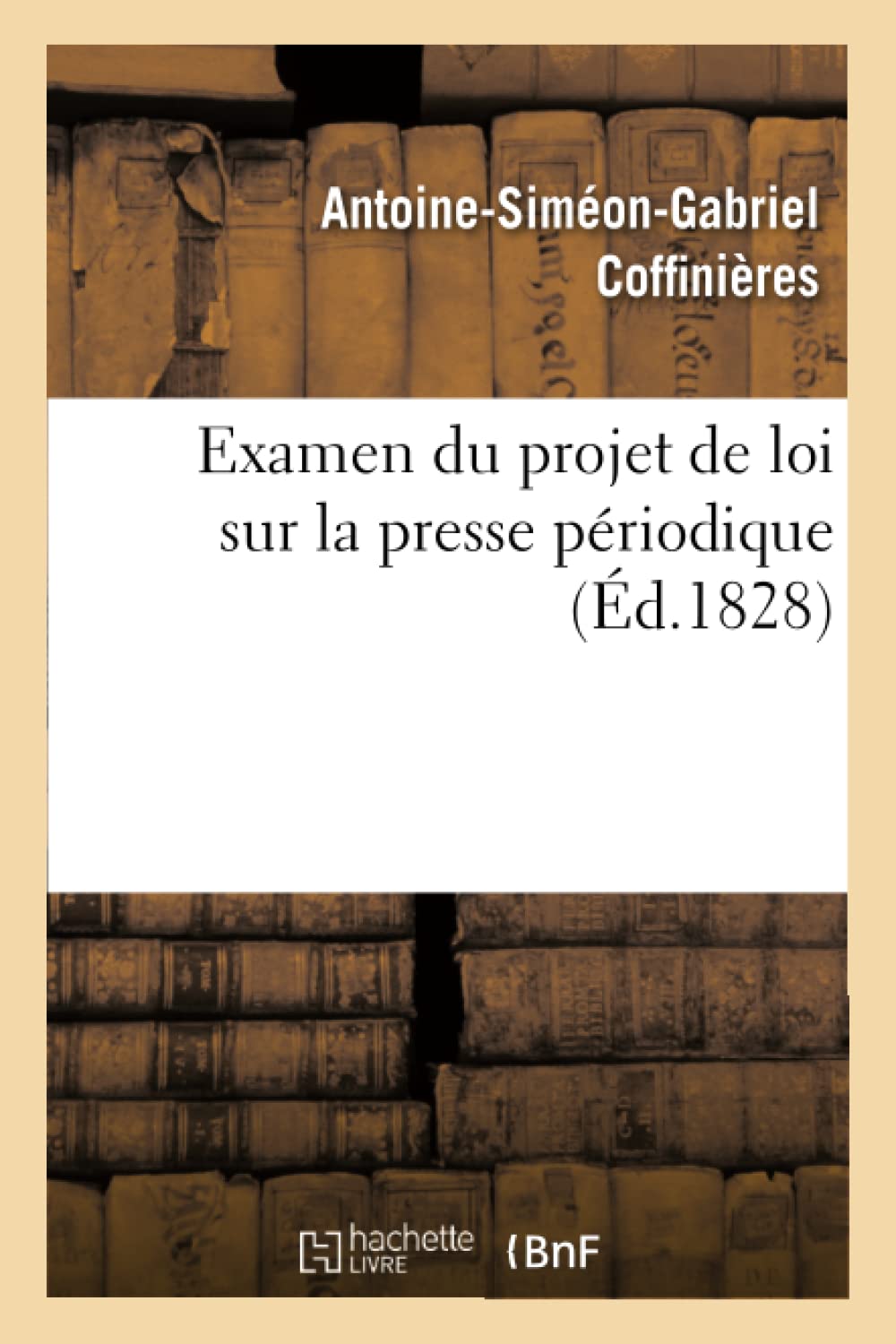 Examen du projet de loi sur la presse périodique book