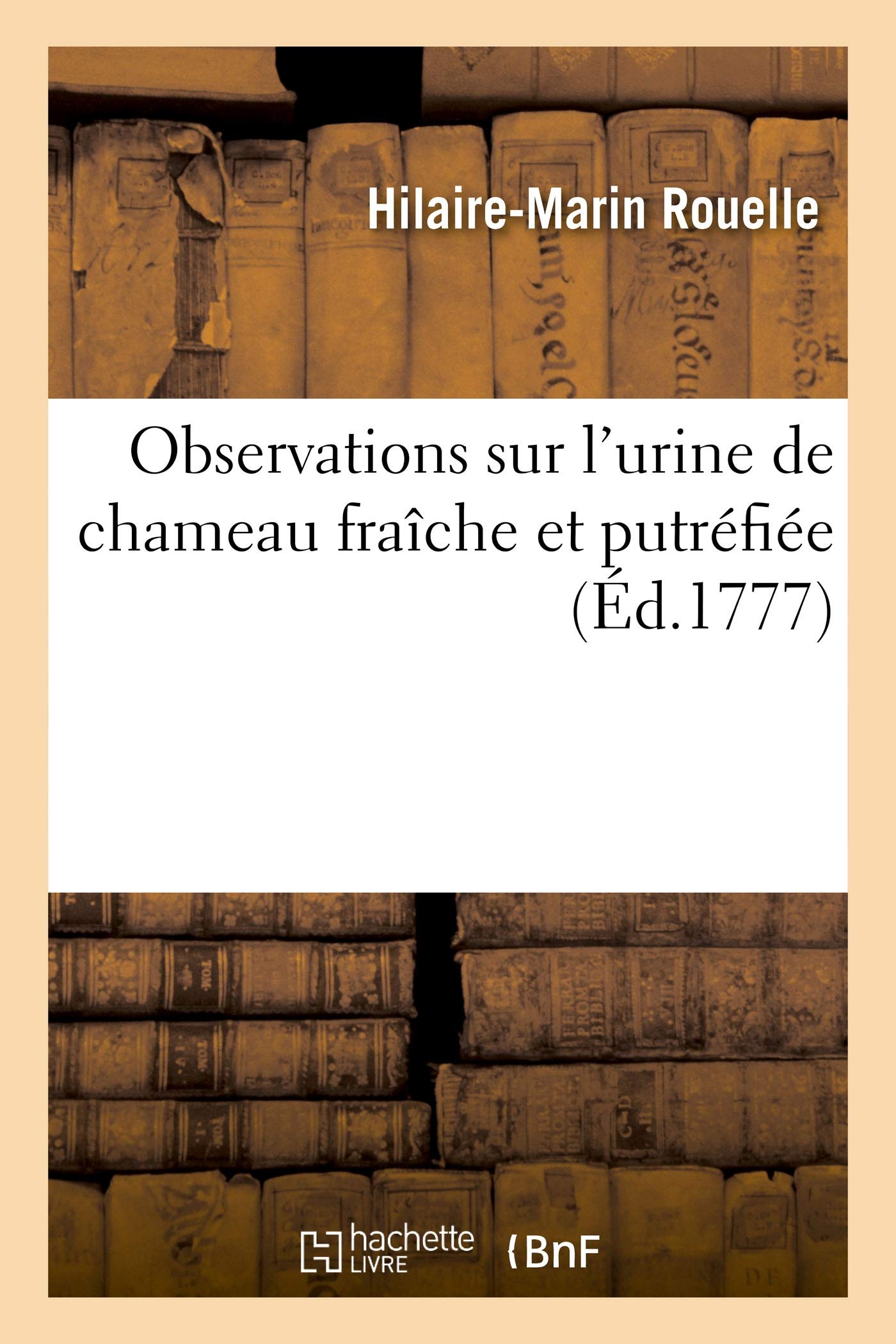 Observations sur l'urine de chameau fraîche et putréfiée book
