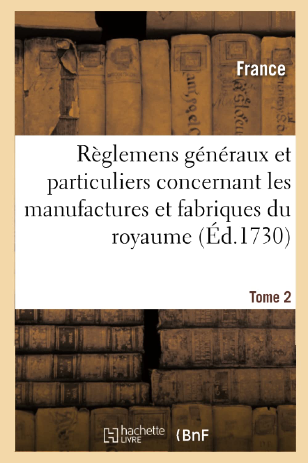 Recueil des règlemens généraux et particuliers concernant les manufactures et fabriques du royaume book