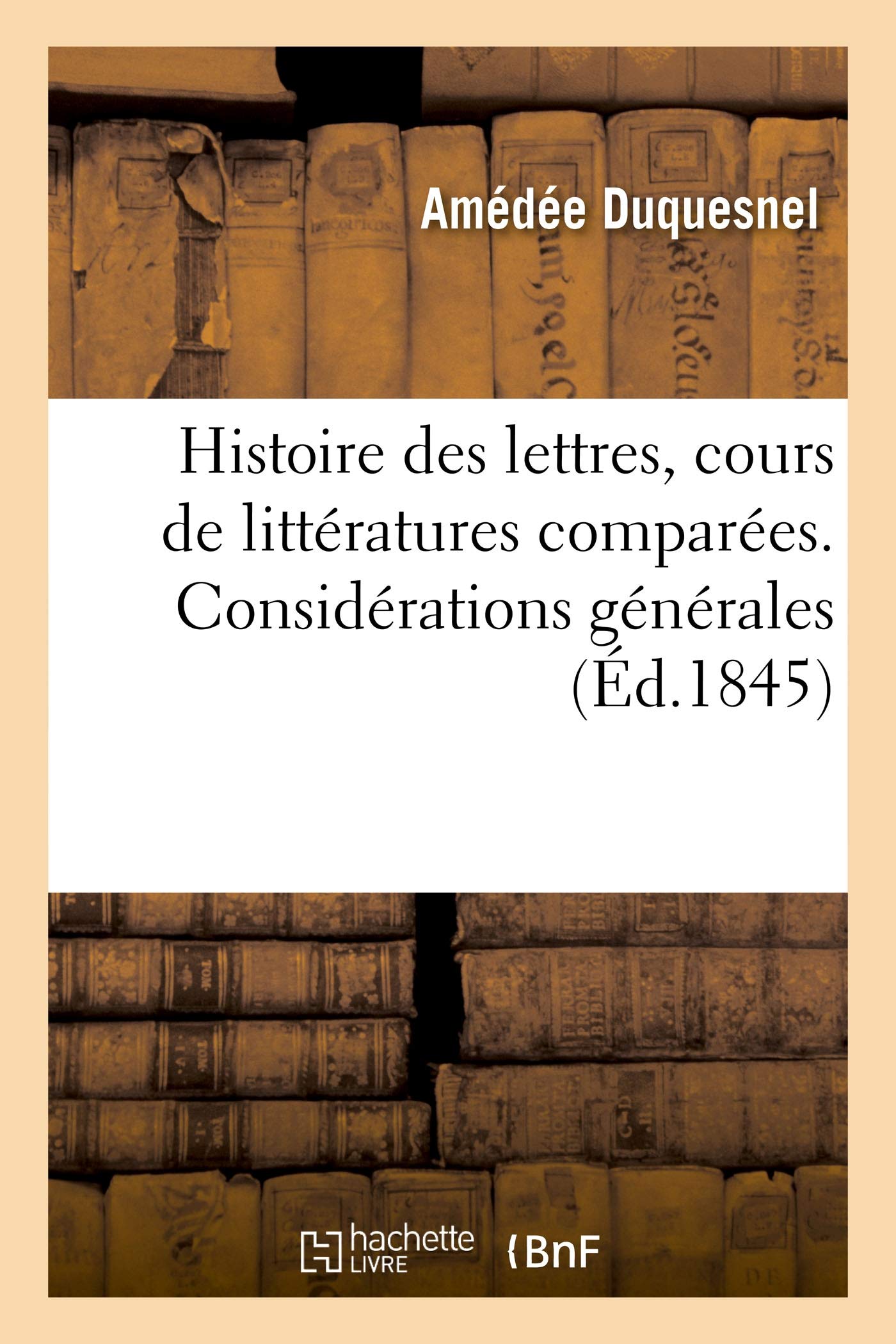 Histoire des lettres, cours de littératures comparées book