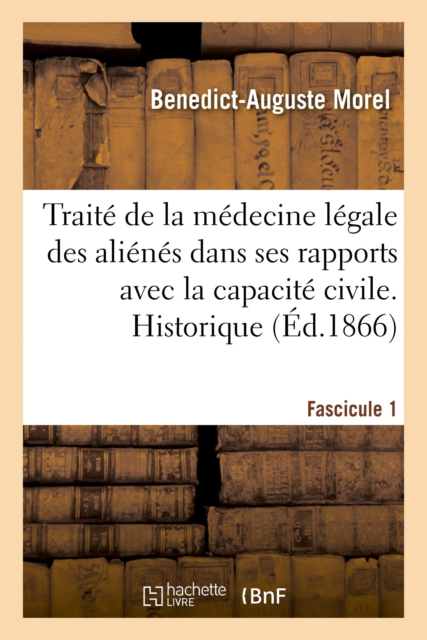Traité de la médecine légale des aliénés dans ses rapports avec la capacité civile book