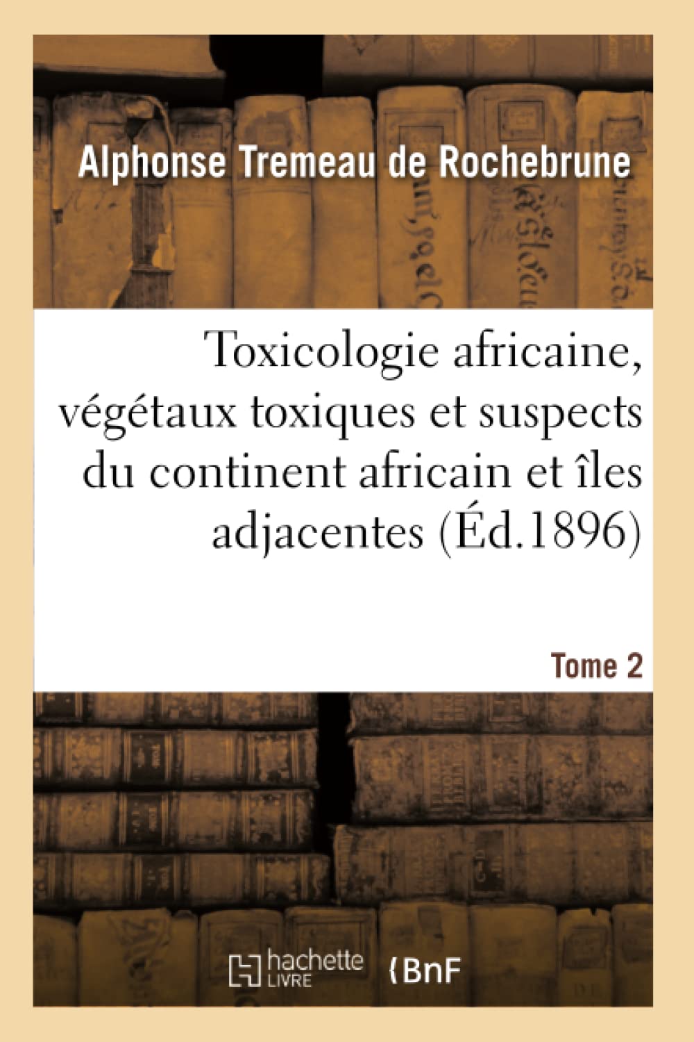 Toxicologie africaine. Tome 2. Fascicule 1-2 book
