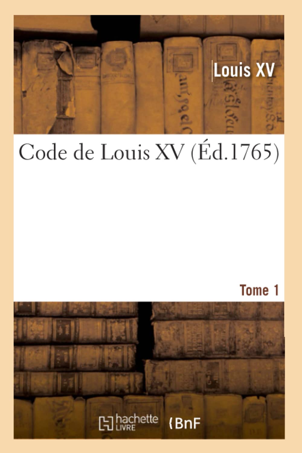 Code de Louis XV ou Le recueil des principaux réglemens et ordonnances du roi, tant sur la justice book