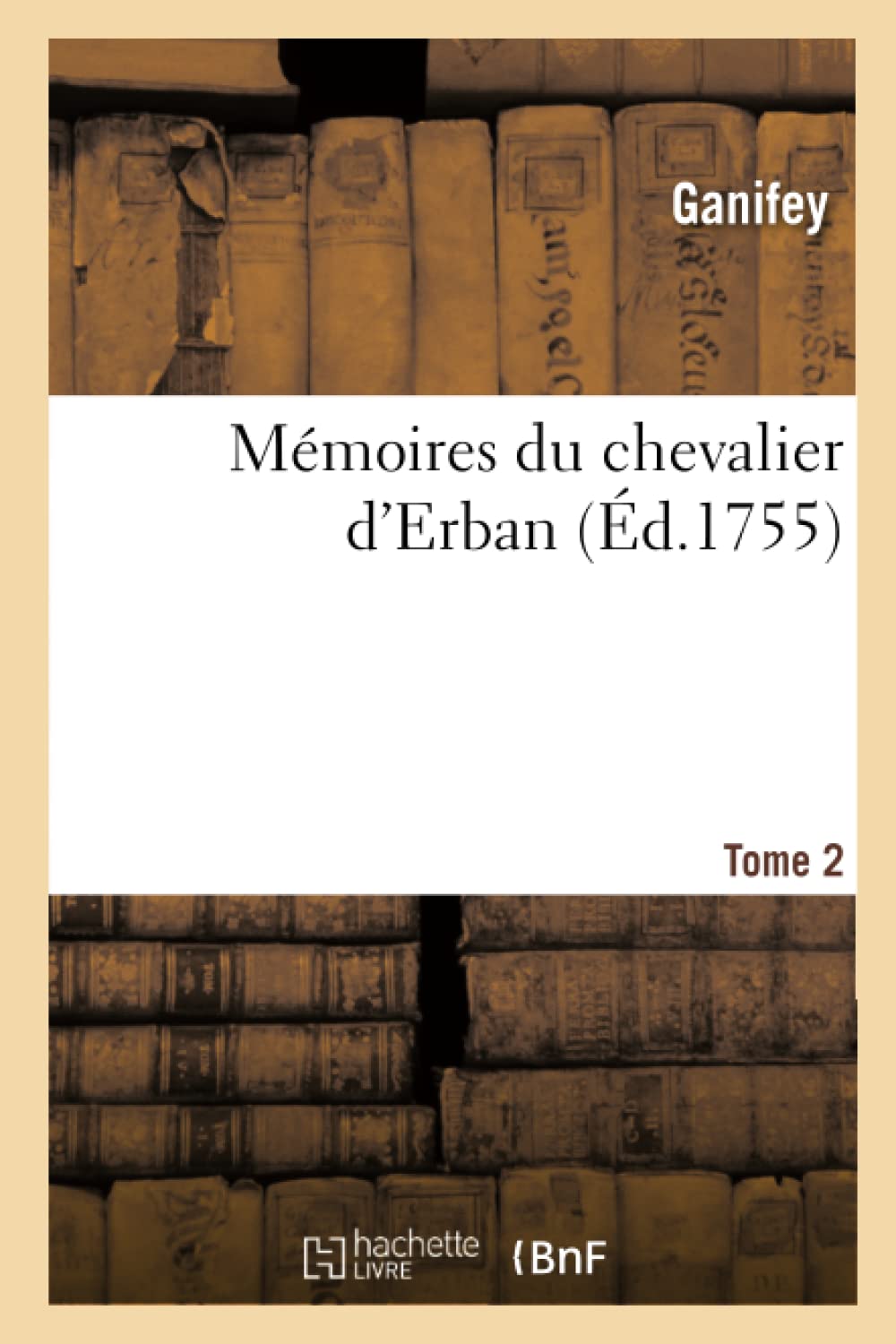 Mémoires du chevalier d'Erban. Tome 2 book