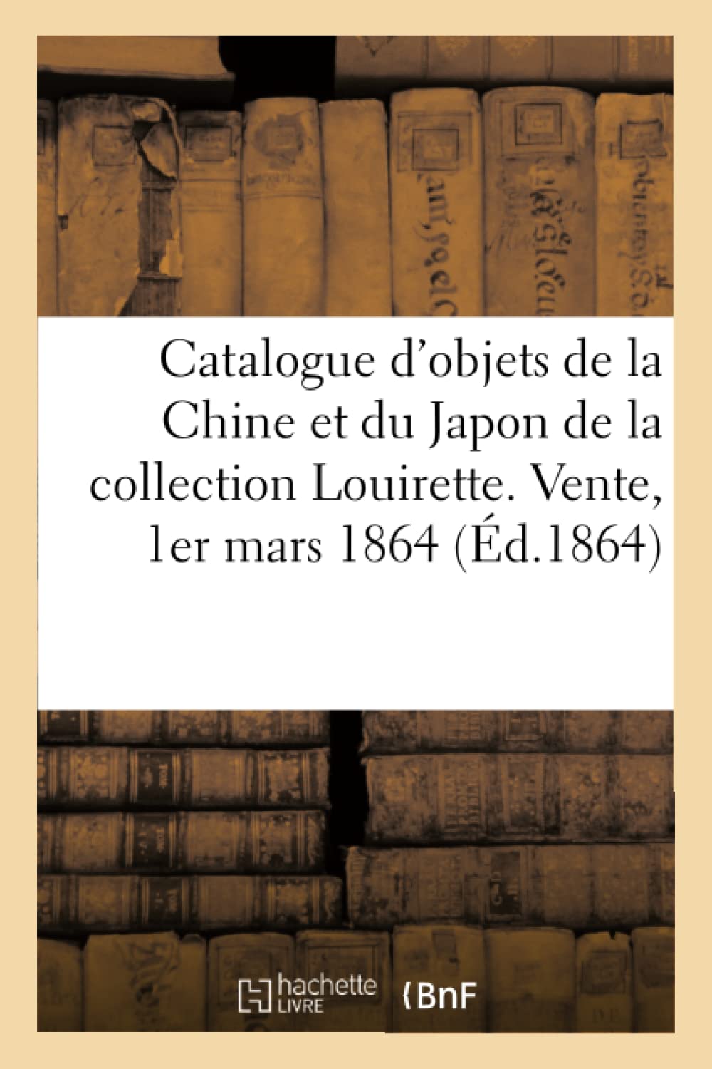 Catalogue d'objets de premier ordre de la Chine et du Japon de la collection Louirette book