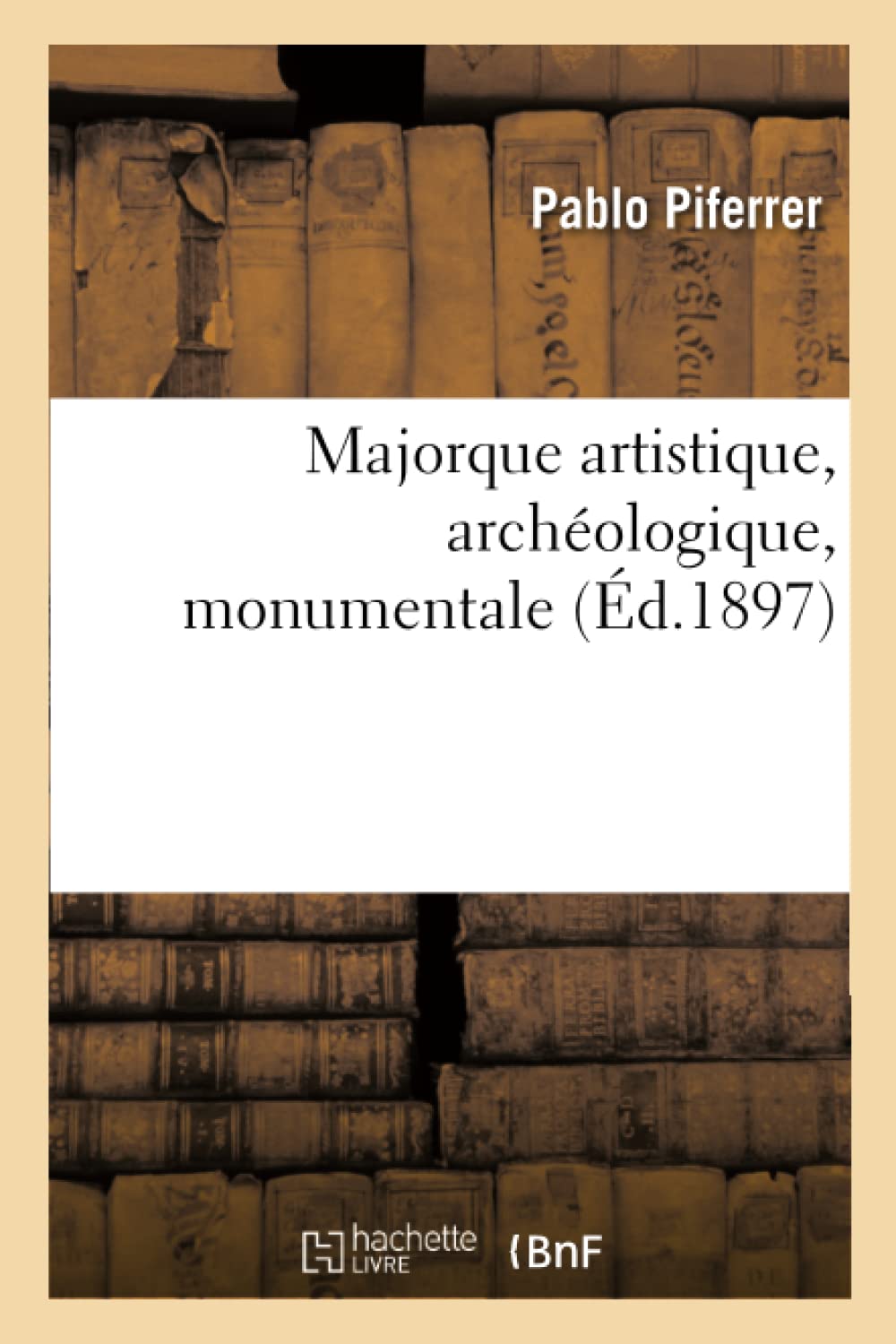 Majorque artistique, archéologique, monumentale book