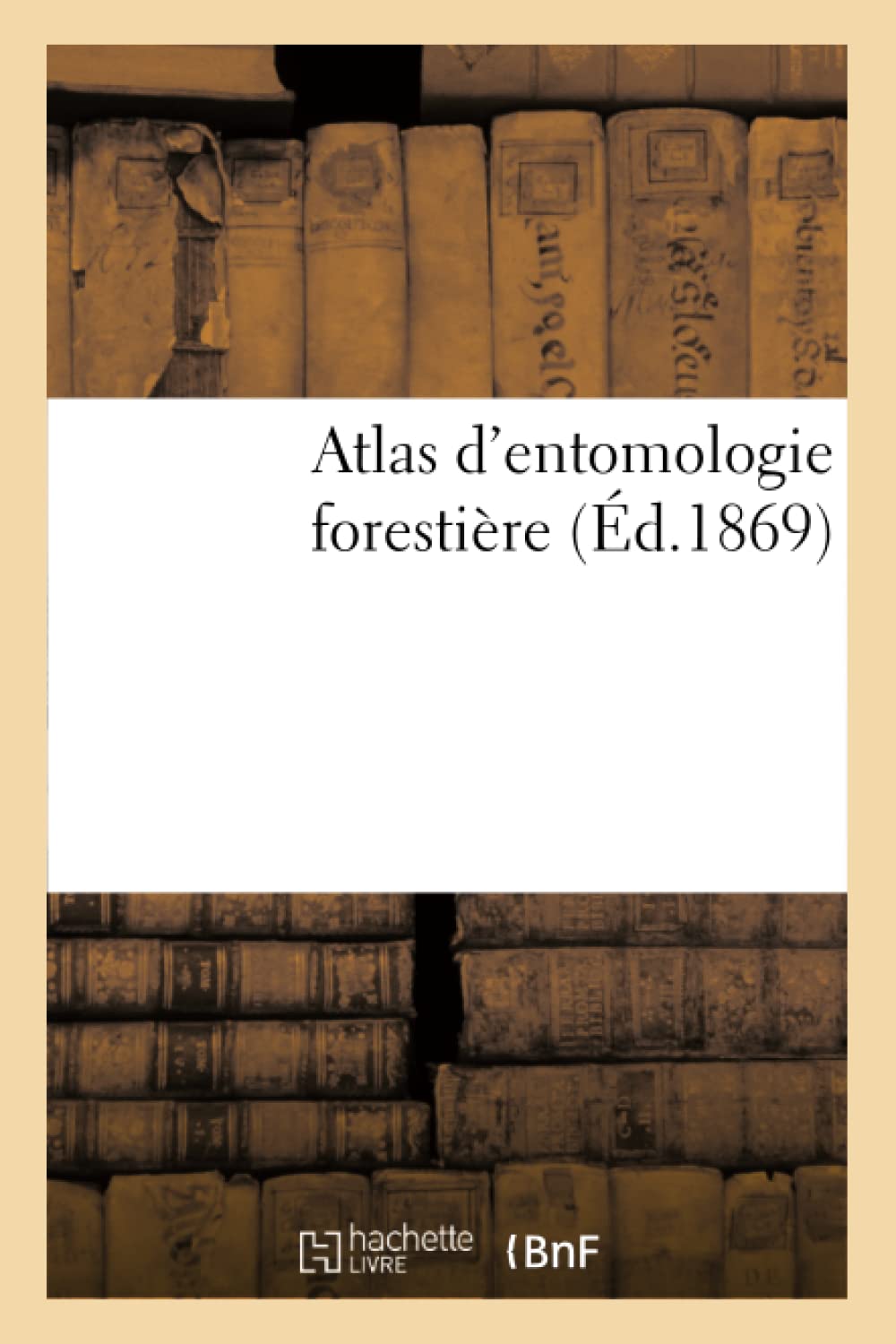 Atlas d'entomologie forestière book