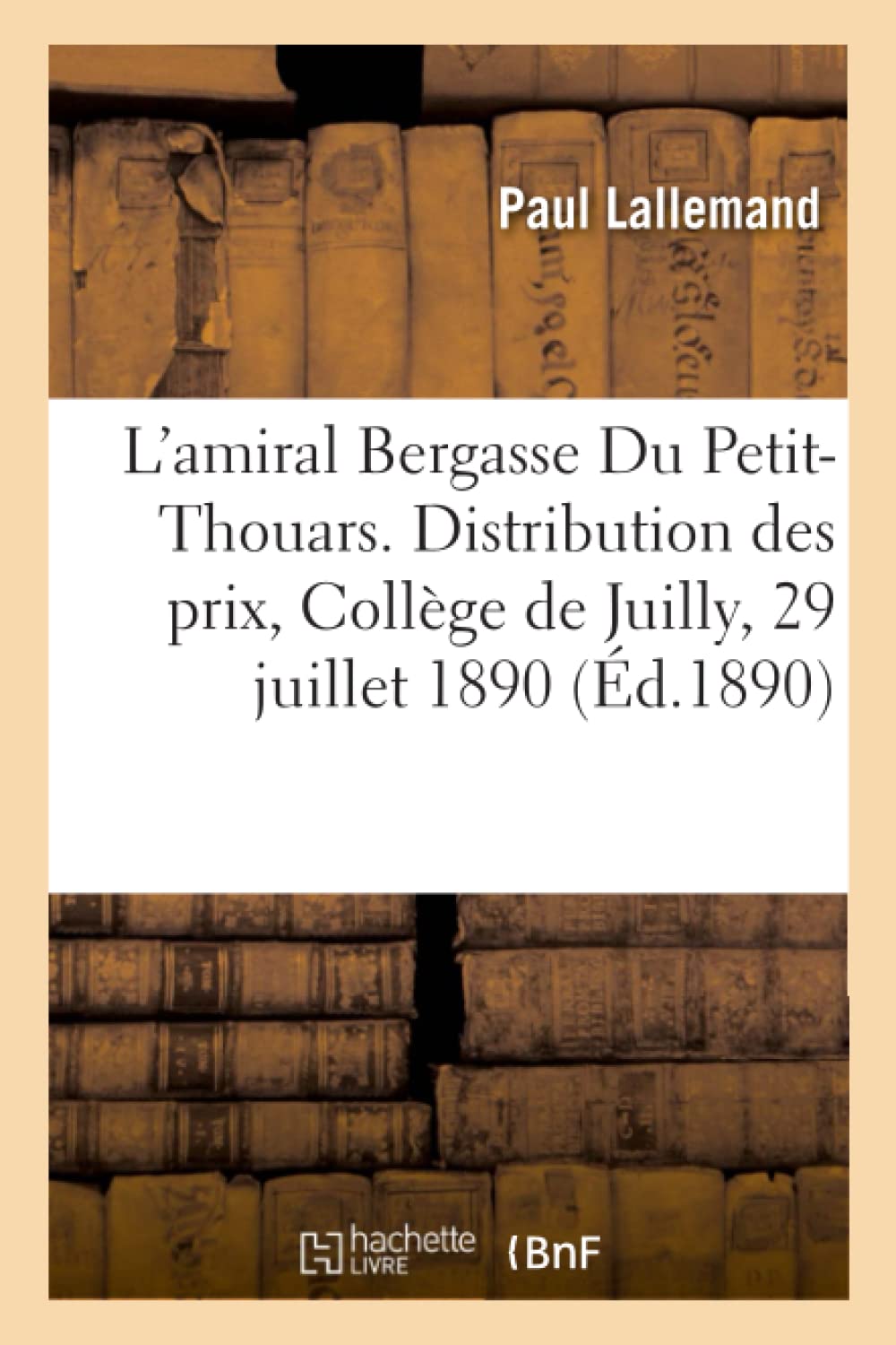 L'amiral Bergasse Du Petit-Thouars, discours book