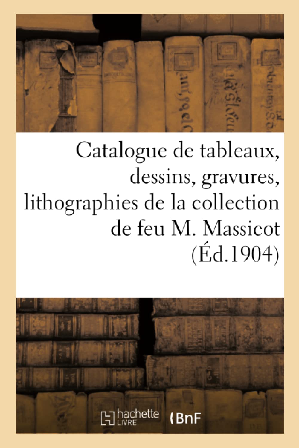 Catalogue de tableaux anciens et modernes, dessins, gravures, lithographies, photographies, meubles book