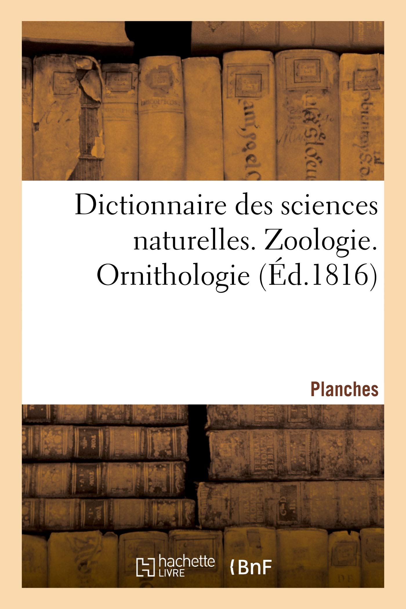 Dictionnaire des sciences naturelles. Planches. Zoologie. Ornithologie book