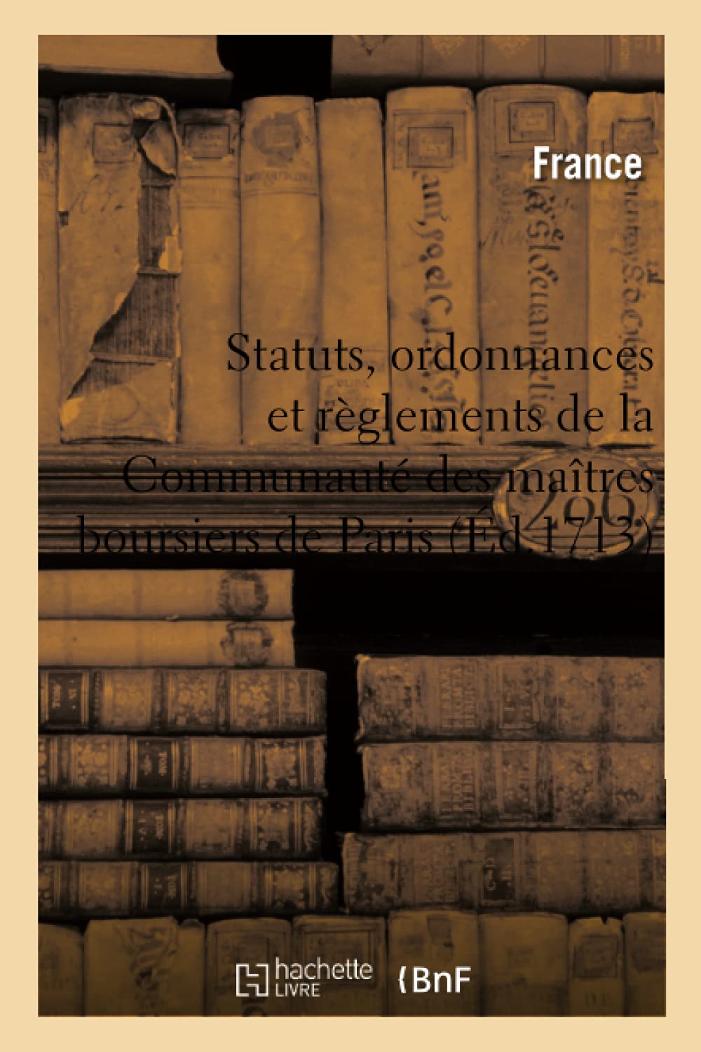 Statuts, ordonnances et règlements de la Communauté des maîtres boursiers book