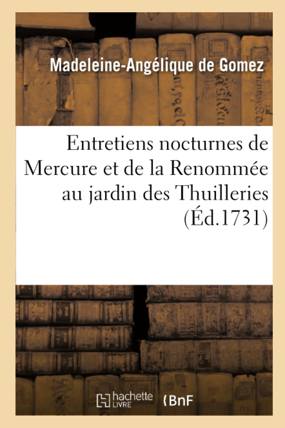 Entretiens nocturnes de Mercure et de la Renommée au jardin des Thuilleries book