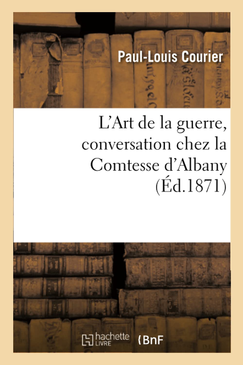 L'Art de la guerre, conversation chez la Comtesse d'Albany book