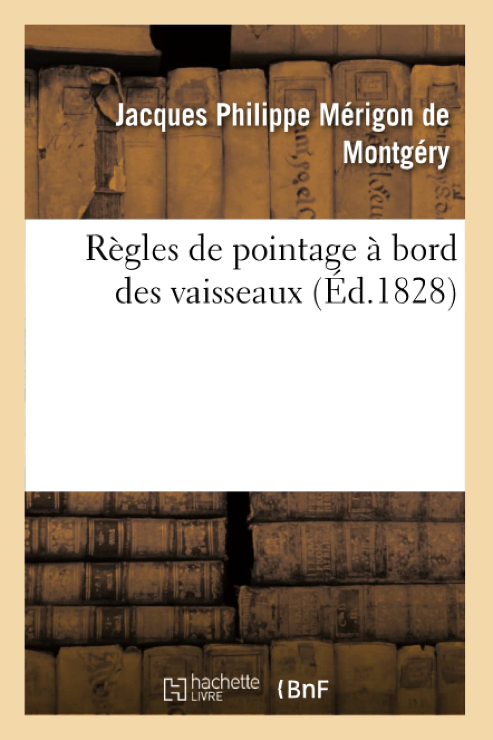 Règles de pointage à bord des vaisseaux ou Ce qui est prescrit dans les exercices de 1808 et 1811 book