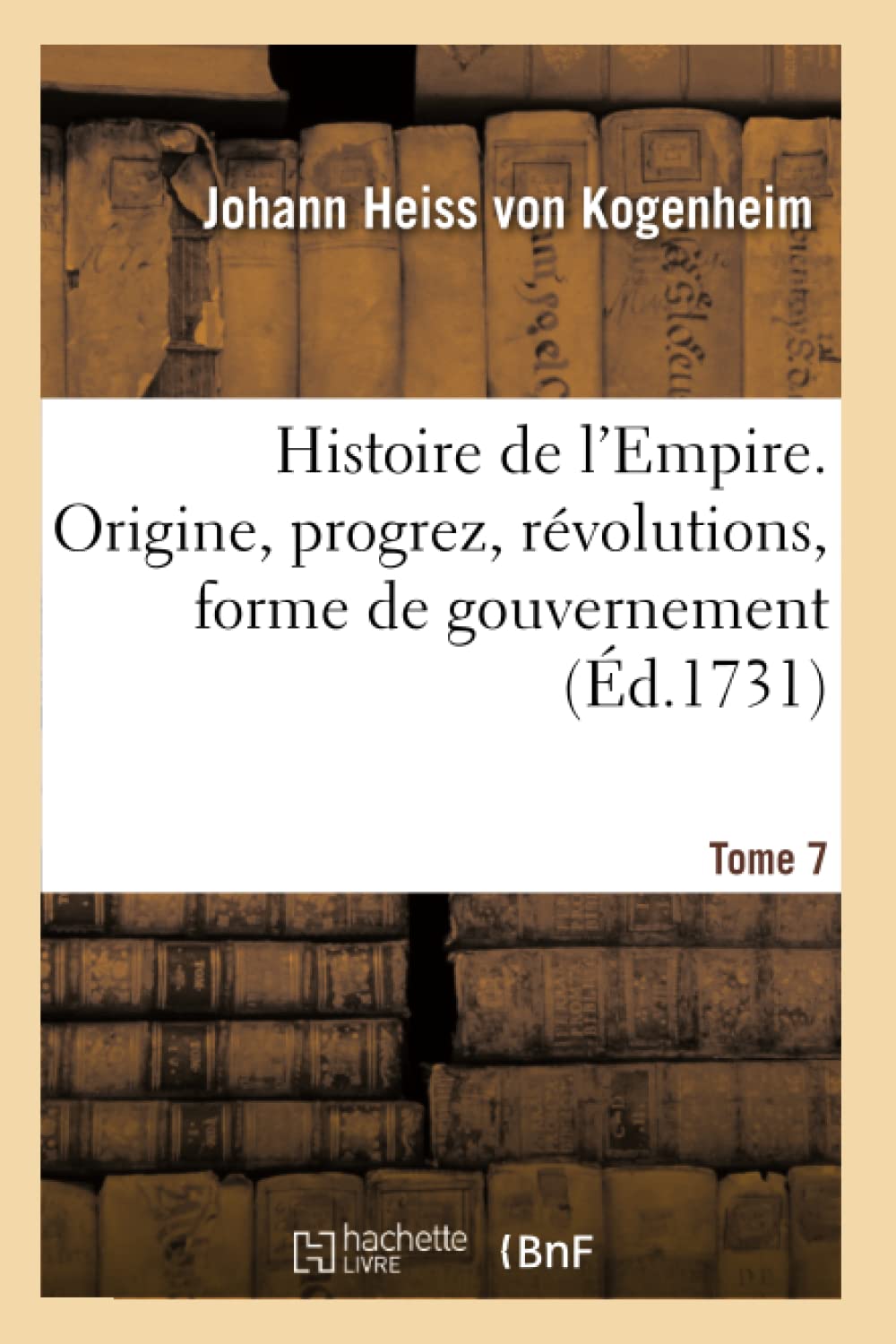 Histoire de l'Empire. Tome 7 book