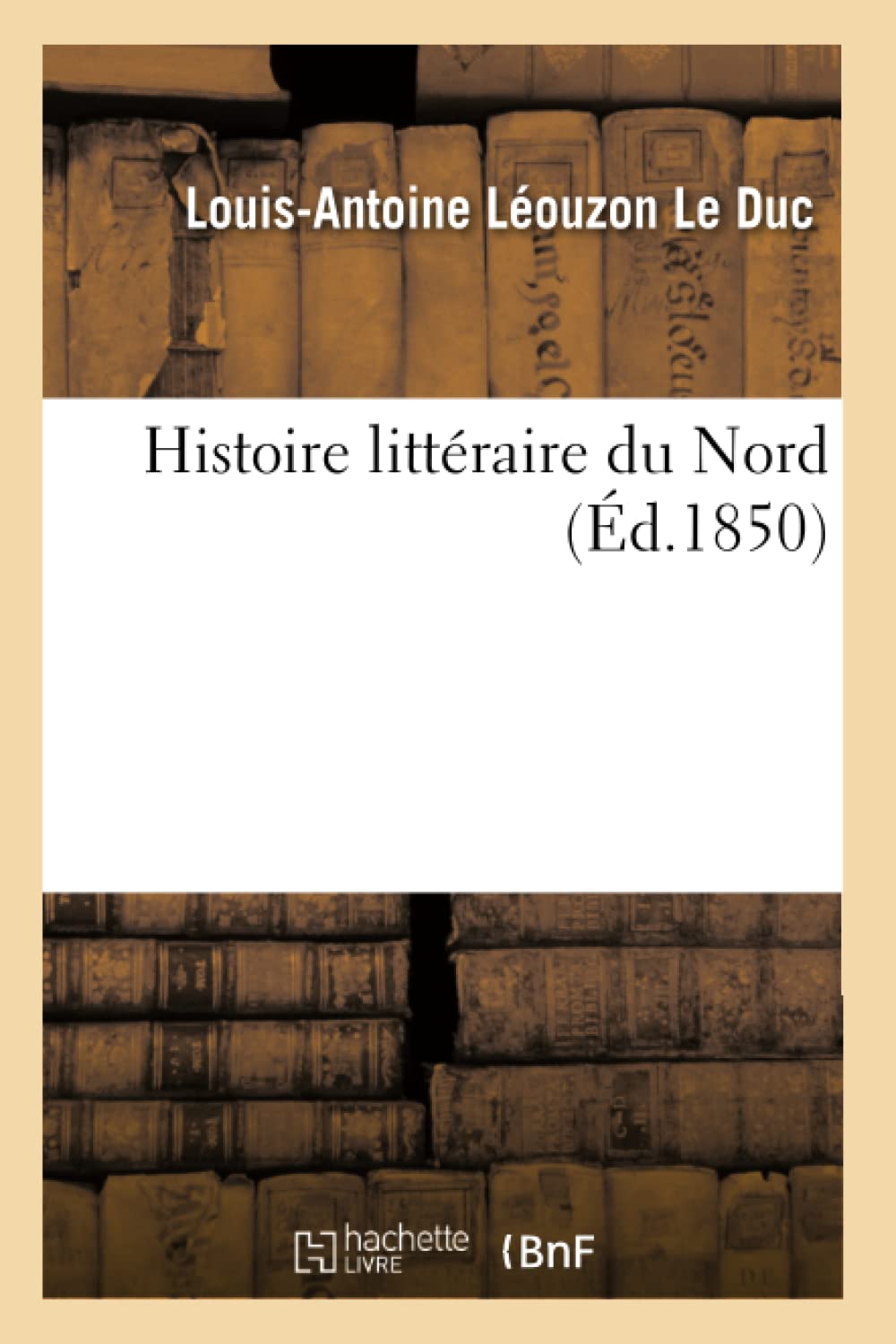 Histoire littéraire du Nord book
