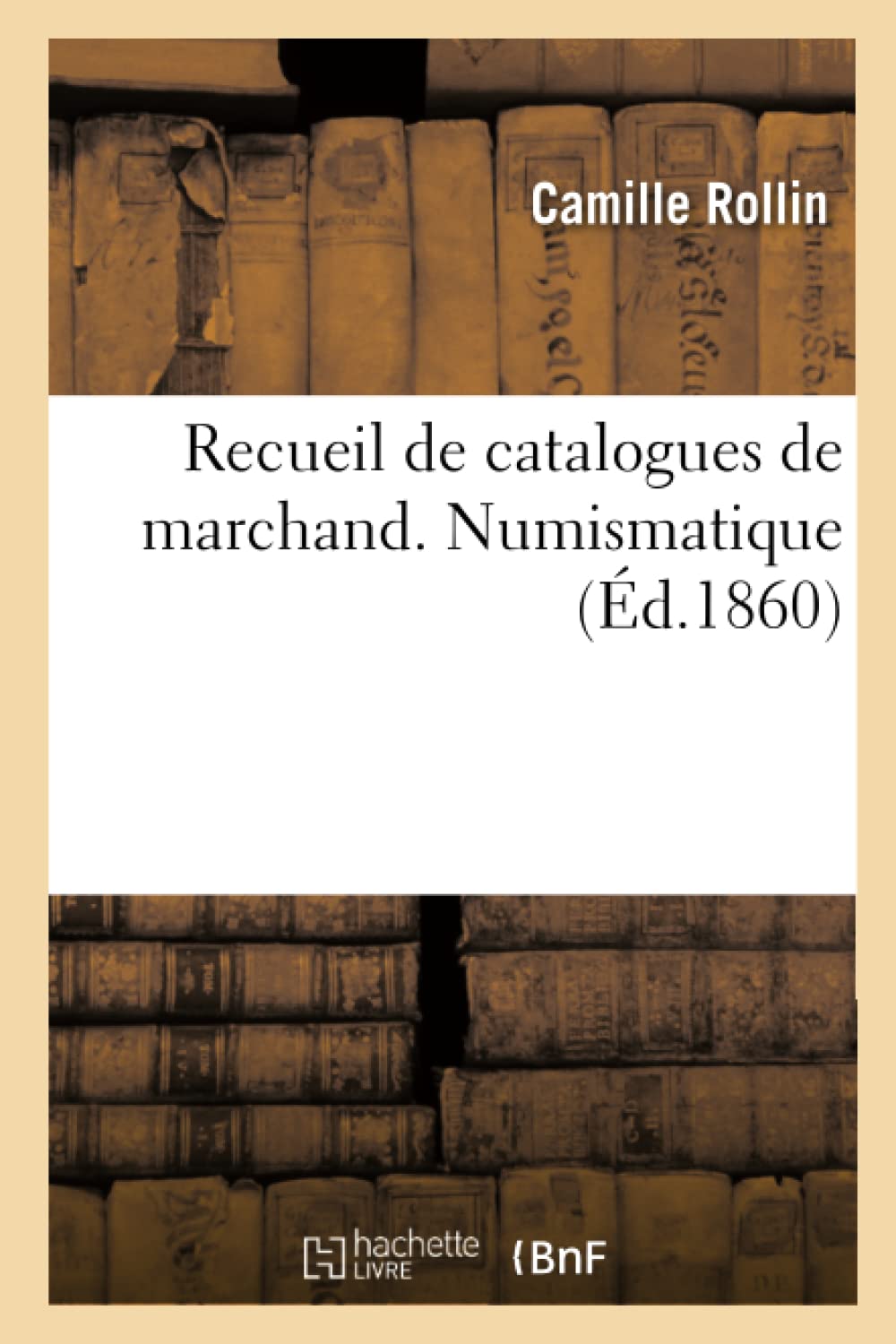 Recueil de catalogues de marchand. Numismatique book
