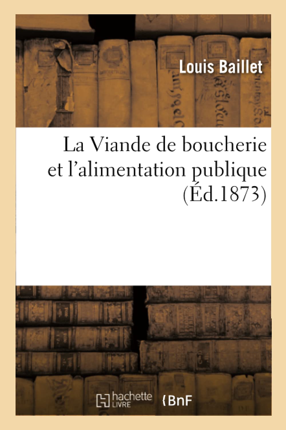 La Viande de boucherie et l'alimentation publique book