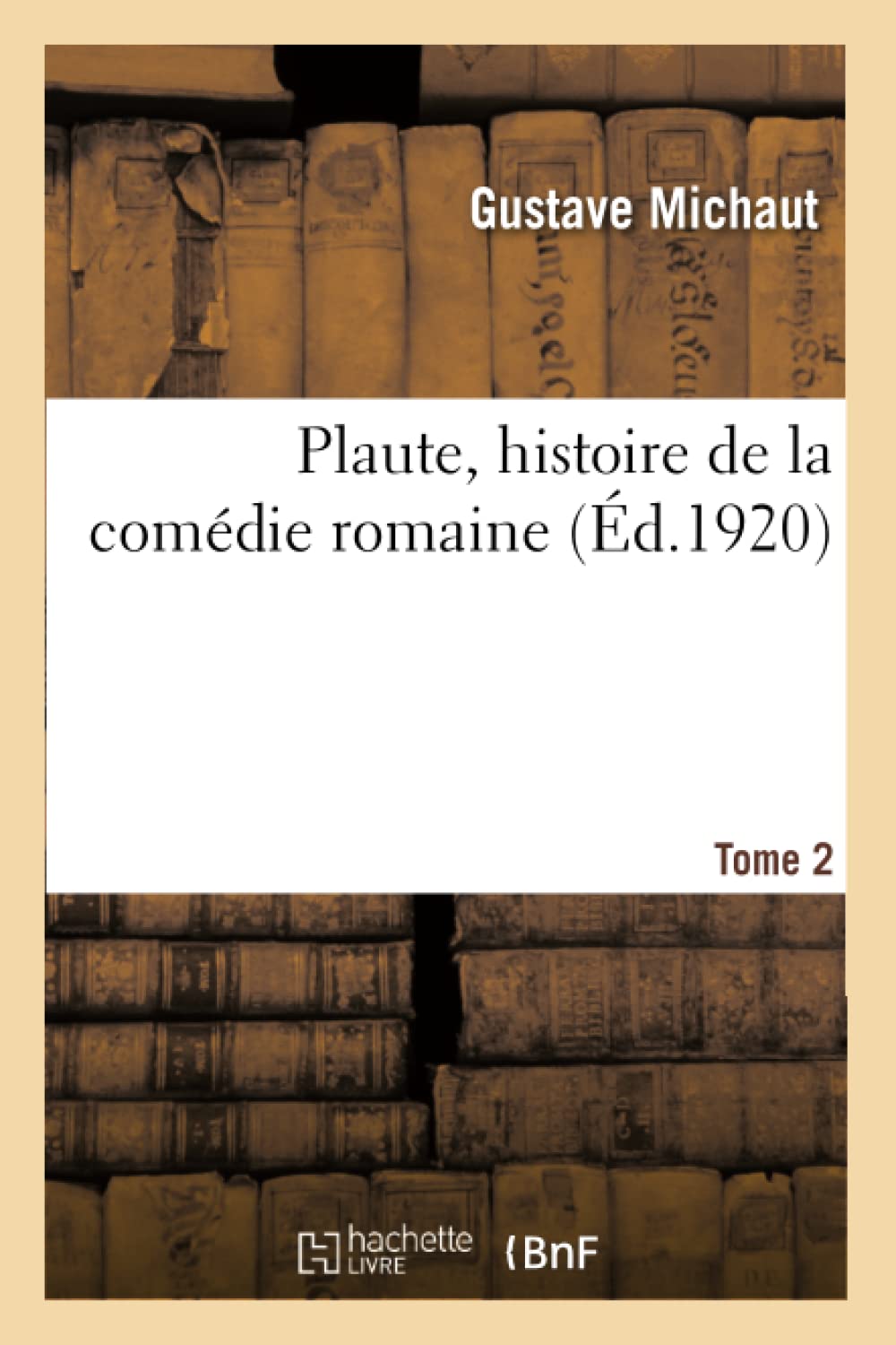 Plaute, histoire de la comédie romaine. Tome 2 book