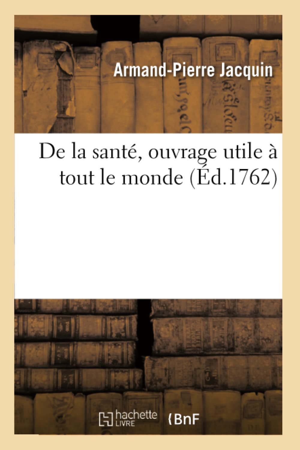 De la santé, ouvrage utile à tout le monde book