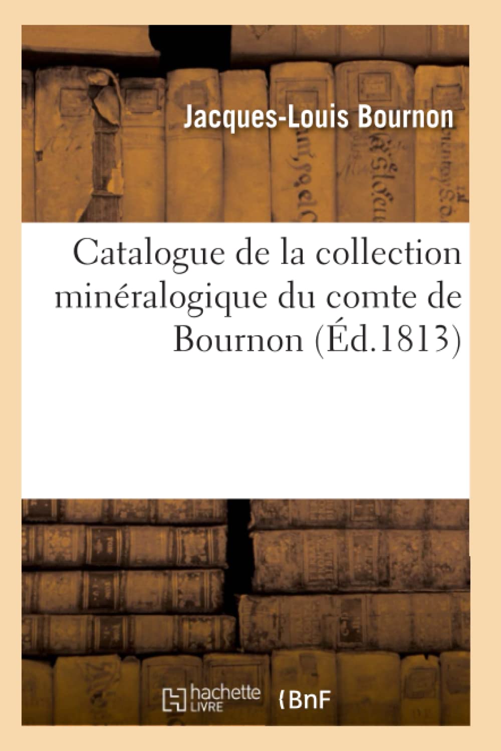 Catalogue de la collection minéralogique du comte de Bournon book