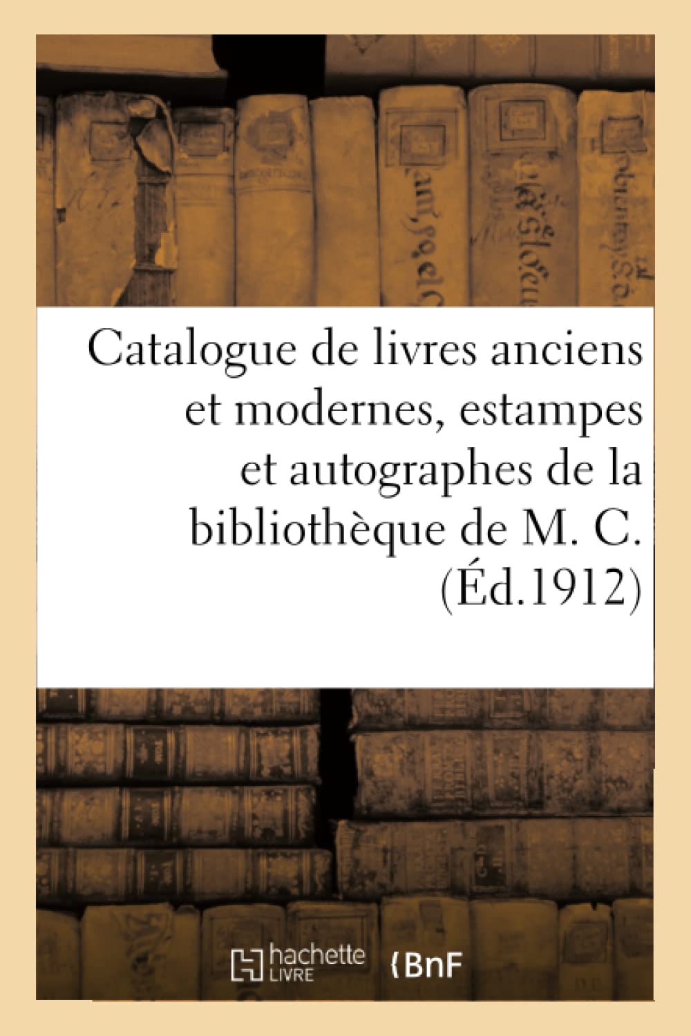 Catalogue de livres anciens et modernes, estampes et autographes relatifs à l'histoire de Paris book