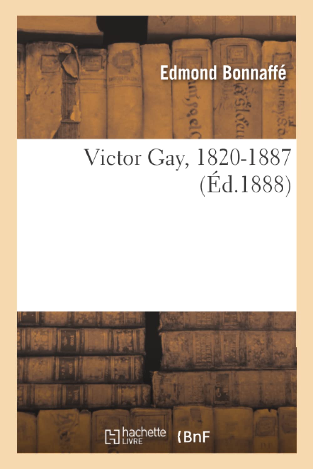 Victor Gay, 1820-1887 book