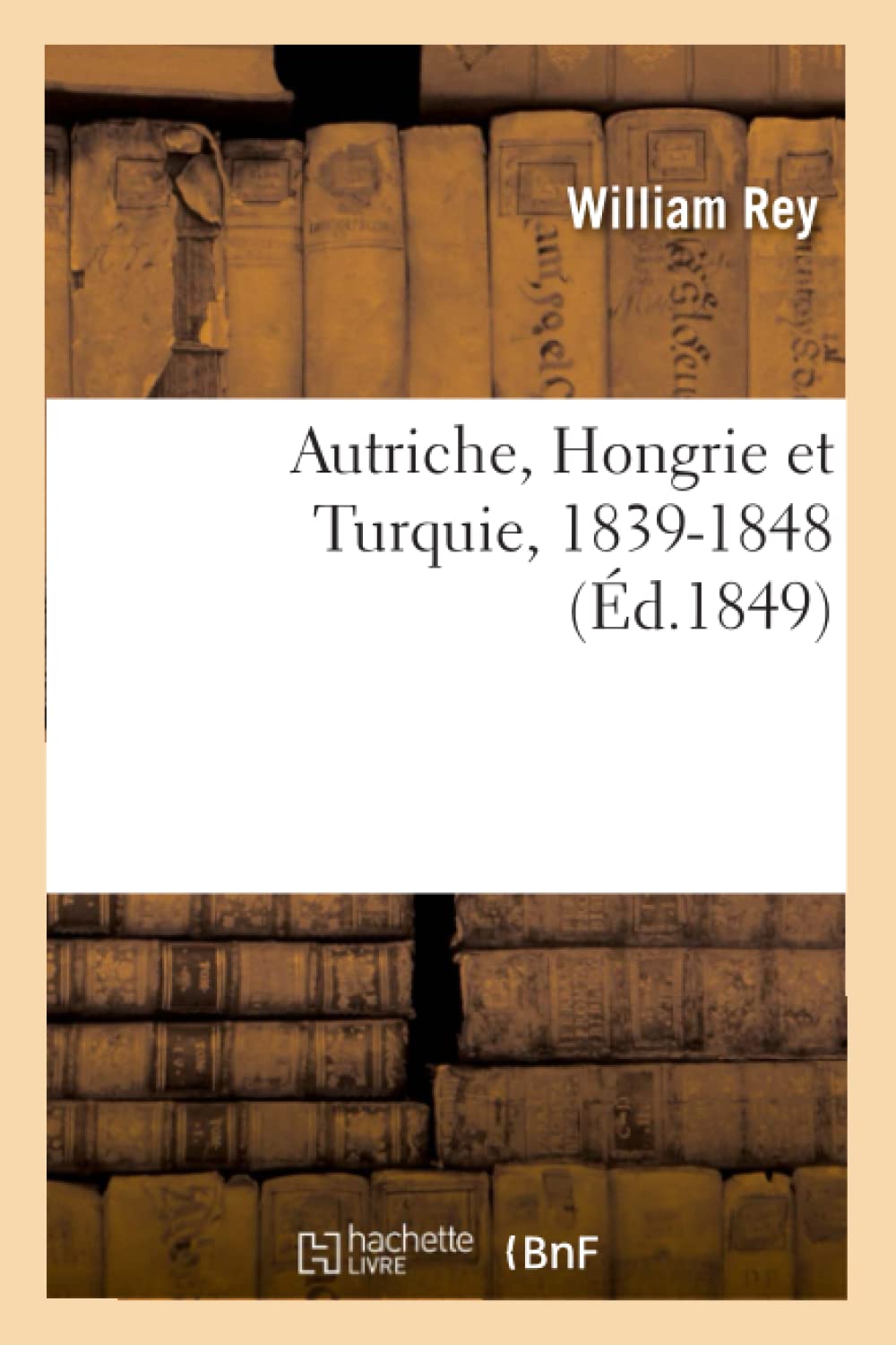 Autriche, Hongrie et Turquie, 1839-1848 book