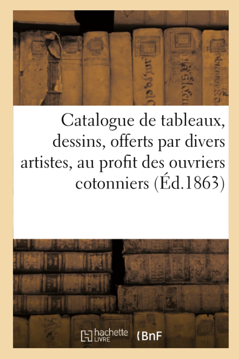 Catalogue de tableaux, dessins modernes, offerts par divers artistes book