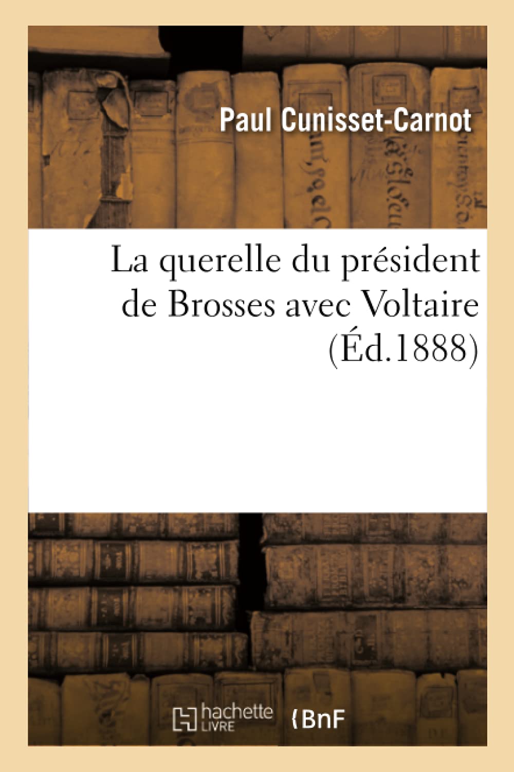 La querelle du président de Brosses avec Voltaire book