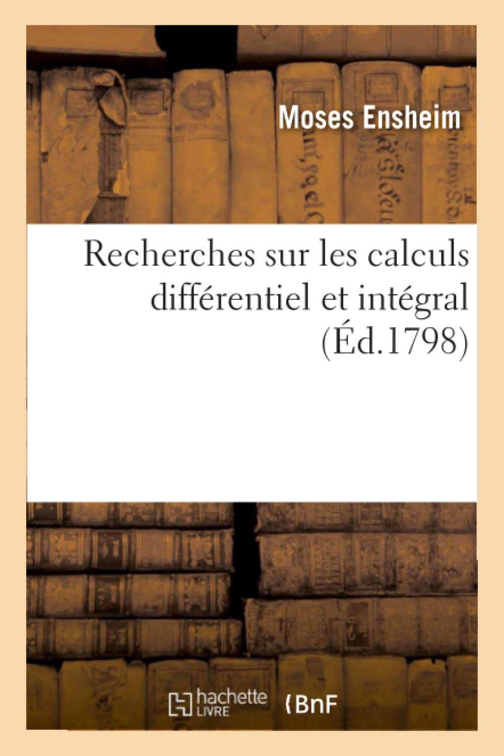 Recherches sur les calculs différentiel et intégral book