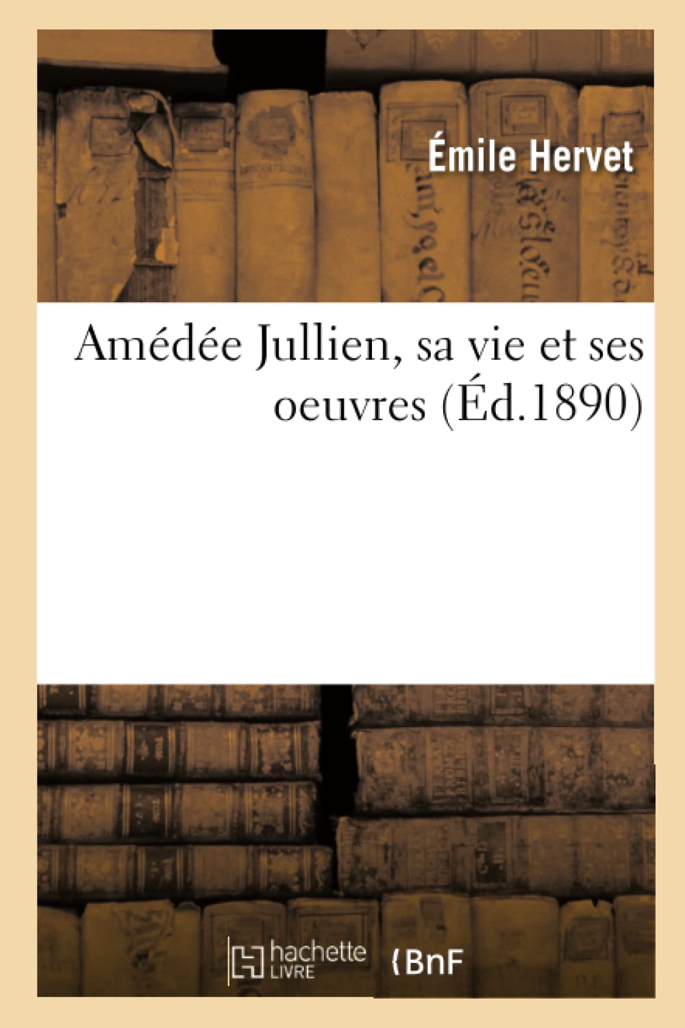 Amédée Jullien, sa vie et ses oeuvres book