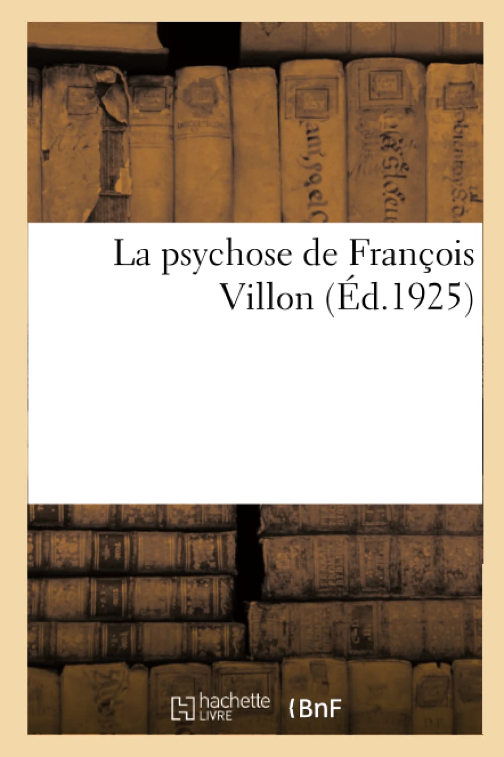 La psychose de François Villon book