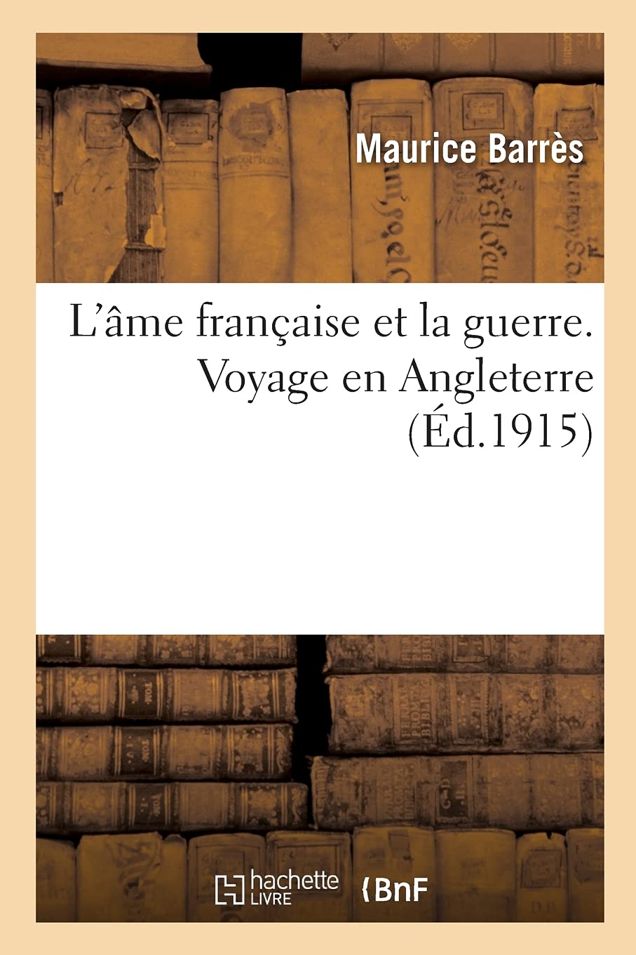L'âme française et la guerre. Voyage en Angleterre book