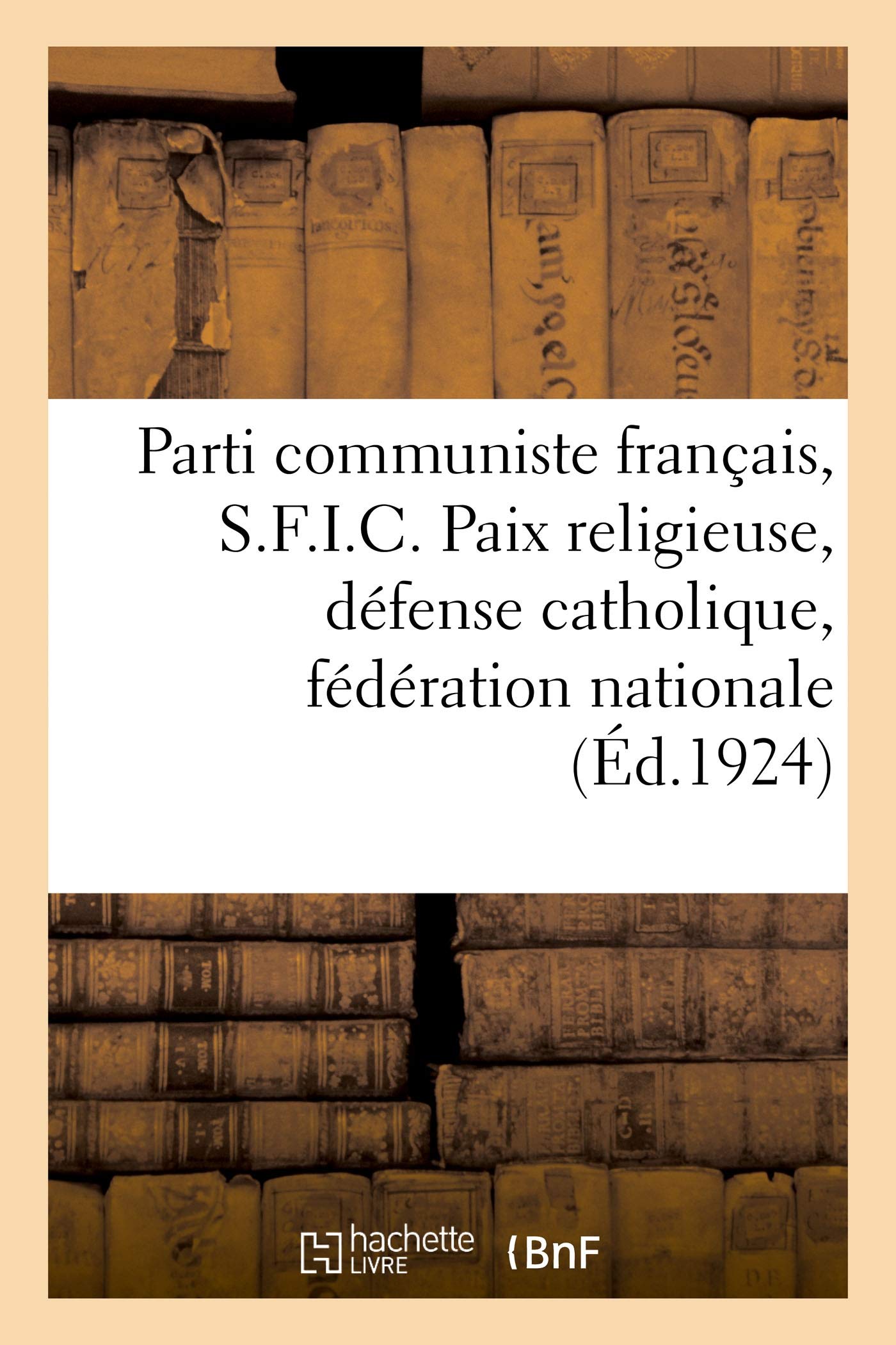 Parti communiste français, S.F.I.C. book