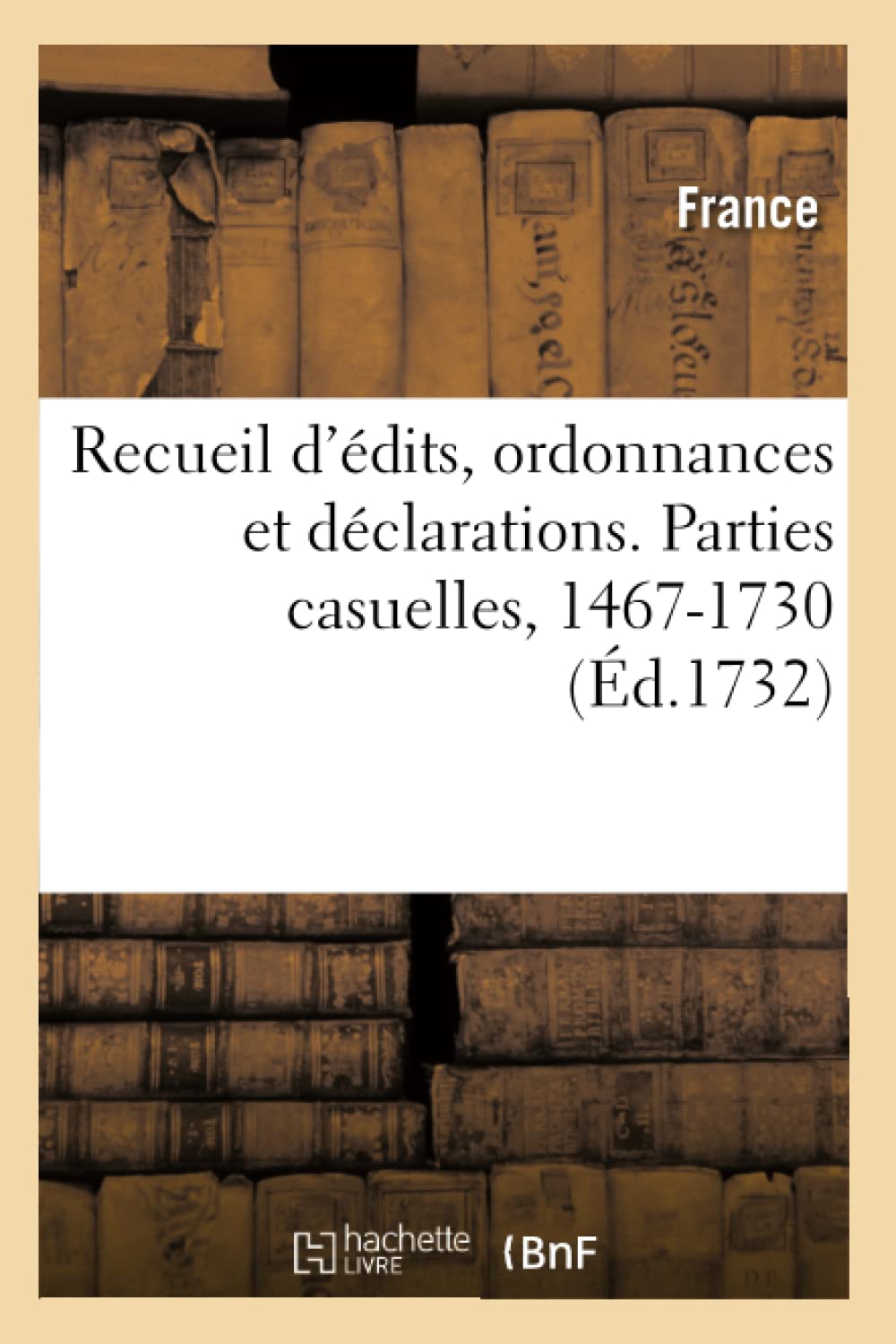 Recueil d'édits, ordonnances et déclarations concernant l'Épargne, le Trésor royal book