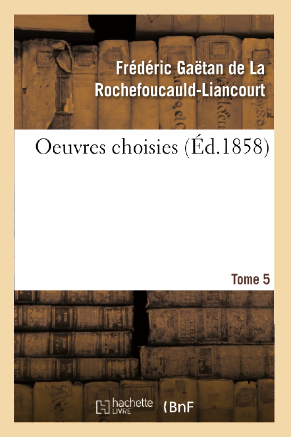 Oeuvres choisies. Tome 5 book