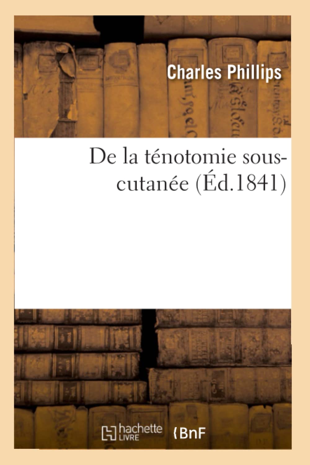 De la ténotomie sous-cutanée ou Des opérations qui se pratiquent pour la guérison des pieds-bots book