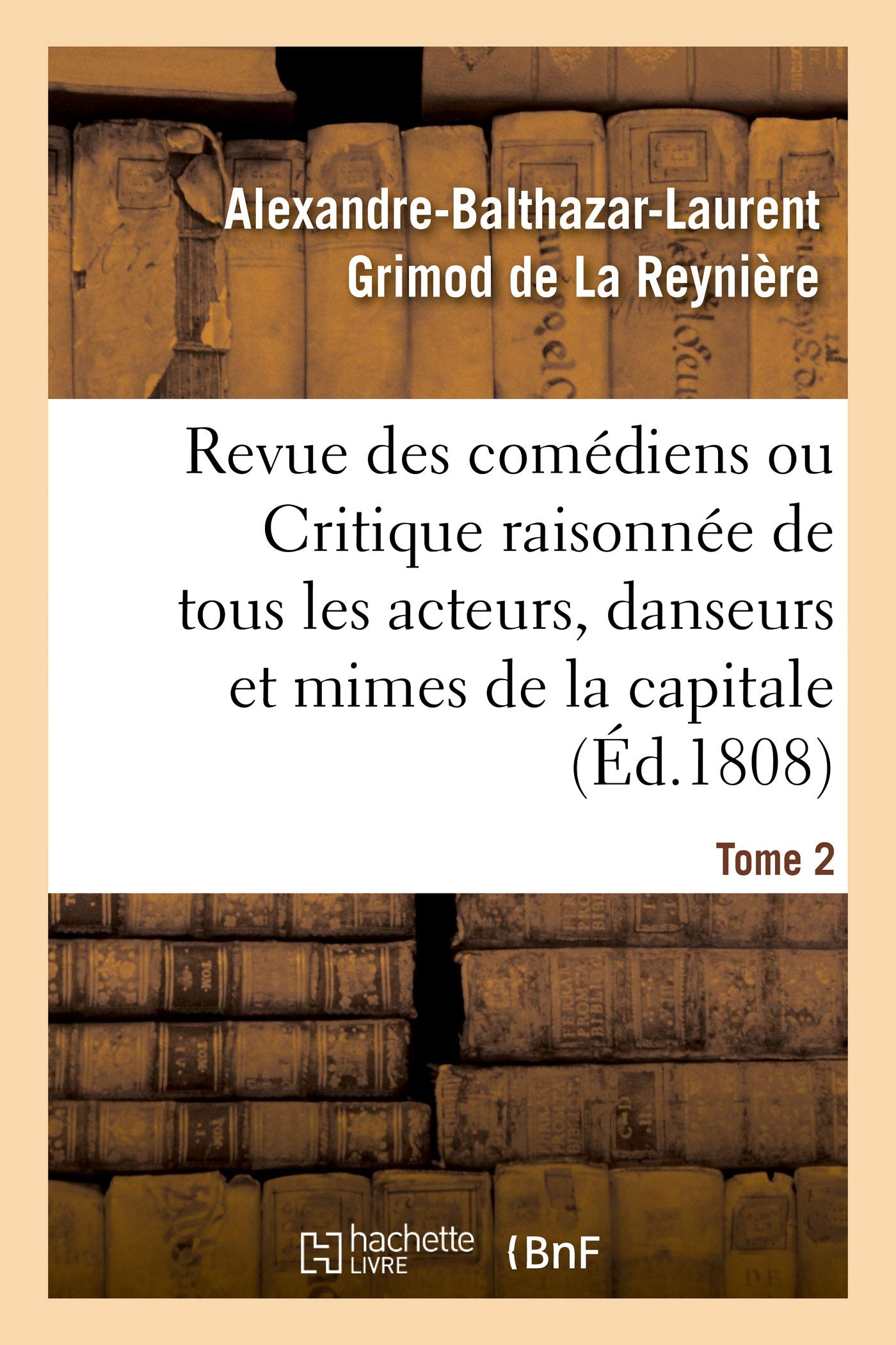 Revue des comédiens. Tome 2 book