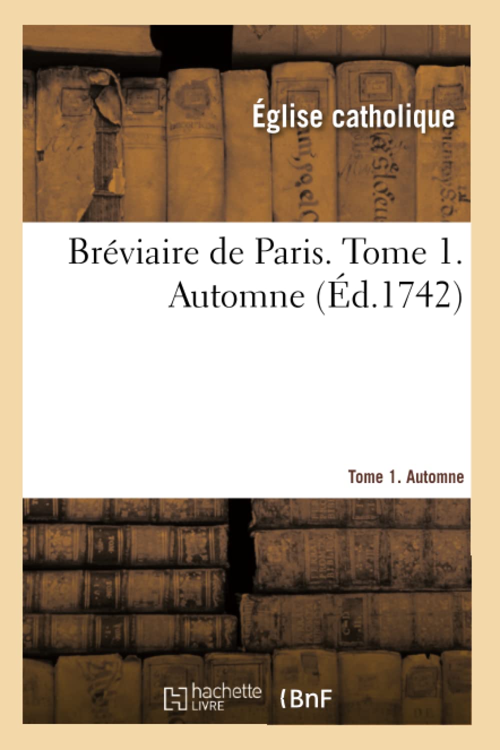 Bréviaire de Paris. Tome 1. Automne book
