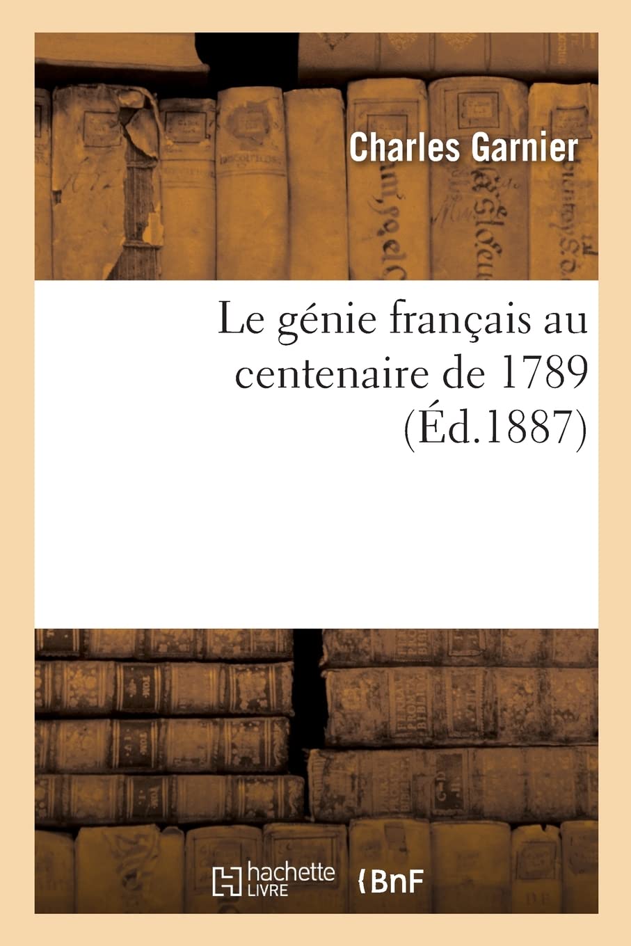 Le génie français au centenaire de 1789 book