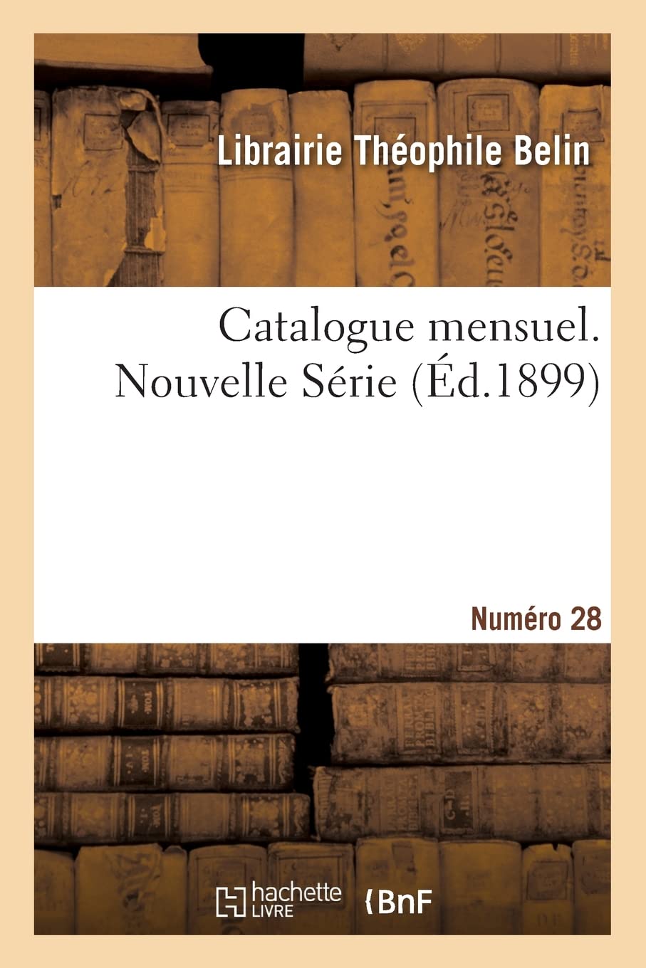Catalogue mensuel. Numéro 28: Nouvelle Série book