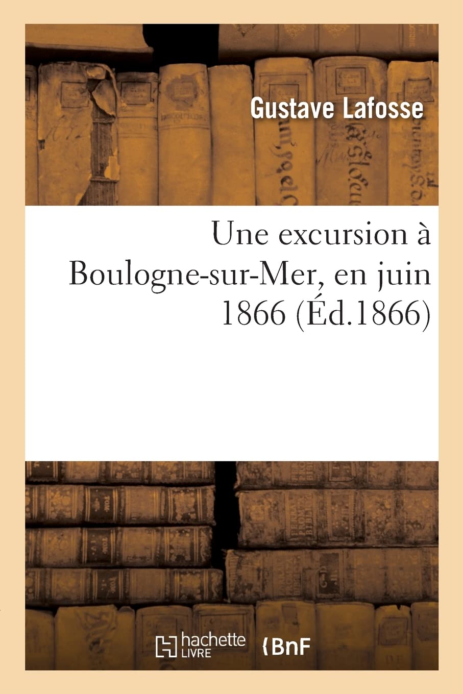 Une excursion à Boulogne-sur-Mer, en juin 1866 book